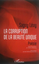 La corruption de la beauté unique - Saguy Lévy