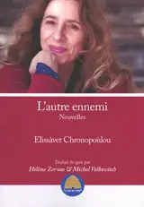 L'autre ennemi - Elissàvet Chronopoùlou