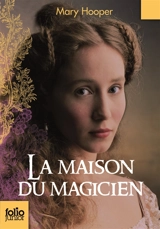 La maison du magicien - Mary Hooper