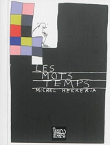 Les mots temps - Michel Herreria