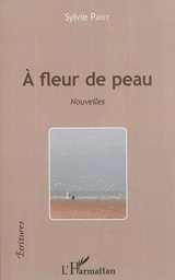 A fleur de peau - Sylvie Payet