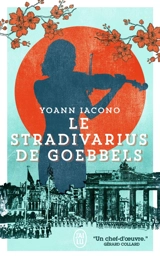 Le stradivarius de Goebbels - Yoann Iacono