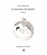 Le berceau de papier - Anne Delorme