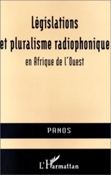 Législations et pluralisme radiophonique en Afrique de l'Ouest - Institut Panos