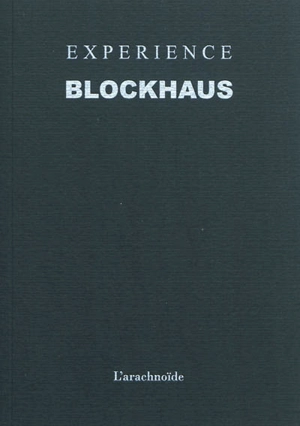 Expérience Blockhaus