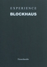 Expérience Blockhaus