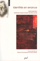 Identités en errance : multi-identité, territoire impermanent et être social - Jérôme Boissonade