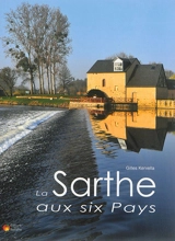 La Sarthe aux six pays - Gilles Kervella