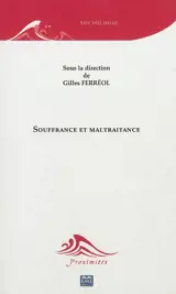 Souffrance et maltraitance