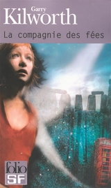 La compagnie des fées - Garry Kilworth