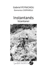 Instantanés. Istantanei - Gabriel Peynichou