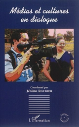 Médias et cultures en dialogue