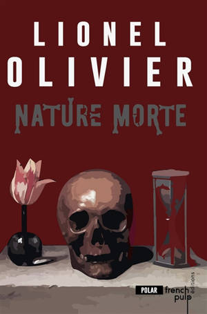Nature morte - Lionel Olivier