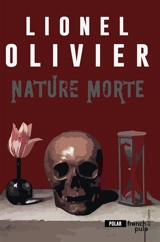 Nature morte - Lionel Olivier