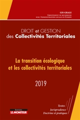 La transition écologique et les collectivités territoriales - Groupement de recherches sur l'administration locale en Europe (France)