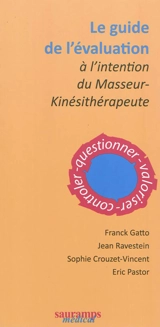 Le guide de l'évaluation à l'intention du masseur-kinésithérapeute