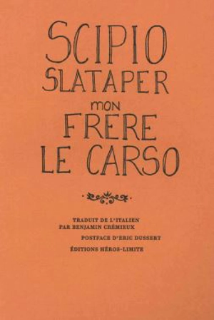 Mon frère le Carso - Scipio Slataper