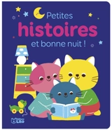Petites histoires et bonne nuit !. Vol. 1 - Karine-Marie Amiot