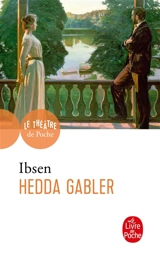 Hedda Gabler - Henrik Ibsen