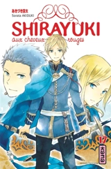 Shirayuki aux cheveux rouges. Vol. 17 - Sorata Akizuki