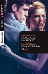 La marque du secret. Un mystérieux allié - Delores Fossen