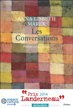 Les conversations - Anna Lisbeth Marek