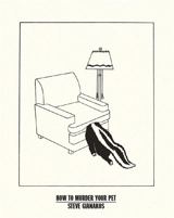 How to murder your pet - Steve Gianakos