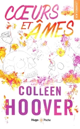 Coeurs et âmes - Colleen Hoover
