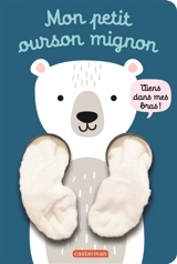 Mon petit ourson mignon - Tanja Louwers