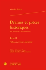 Drames et pièces historiques. Vol. 2 - Victorien Sardou