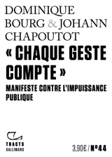 Chaque geste compte : manifeste contre l'impuissance publique - Dominique Bourg