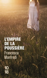 L'empire de la poussière - Francesca Manfredi