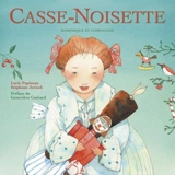Casse-Noisette - Lucie Papineau