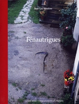 Fénautrigues - Jean-Luc Moulène