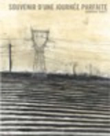 Souvenir d'une journée parfaite - Dominique Goblet