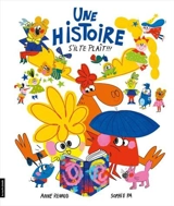 Une histoire s'il te plaît !!! - Anne Renaud