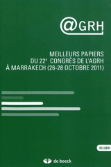 @GRH, n° 1. Meilleurs papiers du 22e congrès de l'AGRH à Marrakech (26-28 octobre 2011) - Association francophone de gestion des ressources humaines. Congrès (22 ; 2011 ; Marrakech, Maroc)