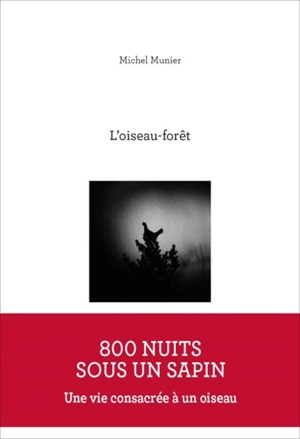 L'oiseau-forêt - Michel Munier