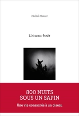 L'oiseau-forêt - Michel Munier