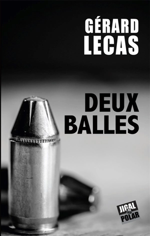 Deux balles - Gérard Lecas