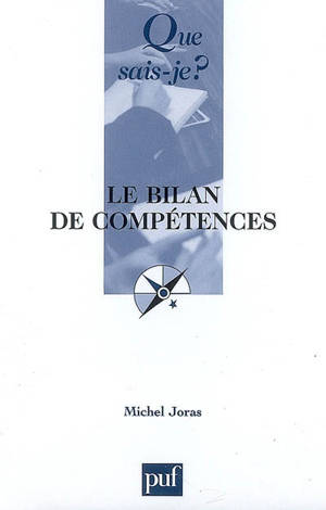 Le bilan de compétences - Michel Joras