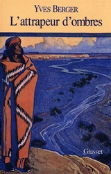 L'Attrapeur d'ombres - Yves Berger