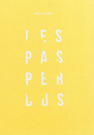 Les pas perdus - Marco Barbon