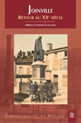 Joinville : retour au XXe siècle - Mireille Fuselier