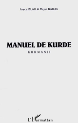 Manuel de kurde : kurmanji - Joyce Blau