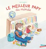 Le meilleur papy du monde - Julie Fortenberry