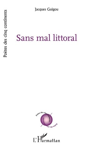 Sans mal littoral - Jacques Guigou
