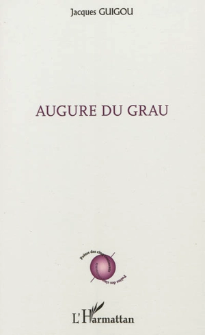 Augure du grau - Jacques Guigou