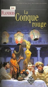 La Conque rouge. La nef des bourreaux - John Flanders