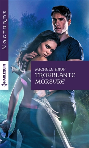 Troublante morsure - Michele Hauf